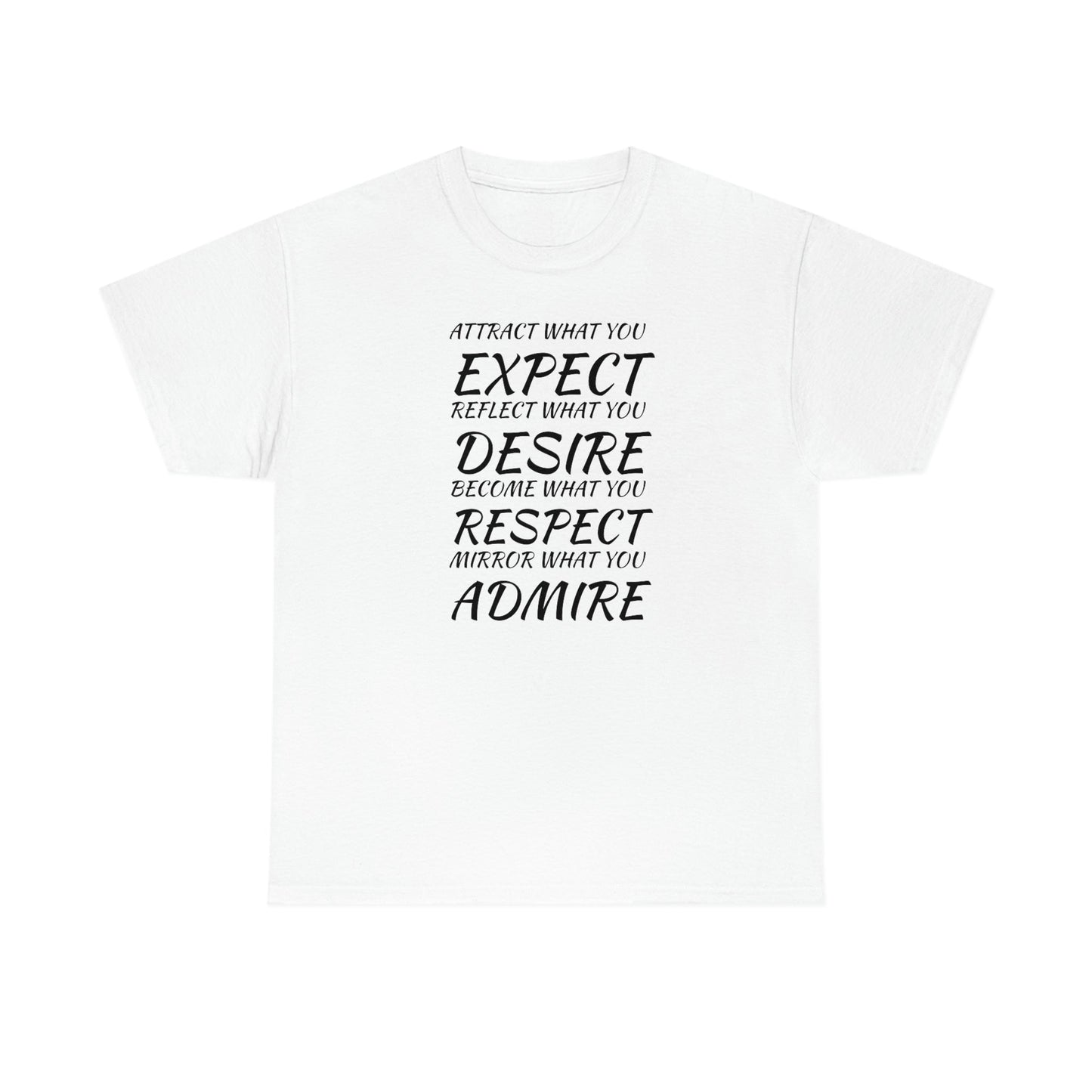 CrazyYetiClothing, CYC, Expect, Desire, Respect, Admire (Unisex Tee), T-Shirt