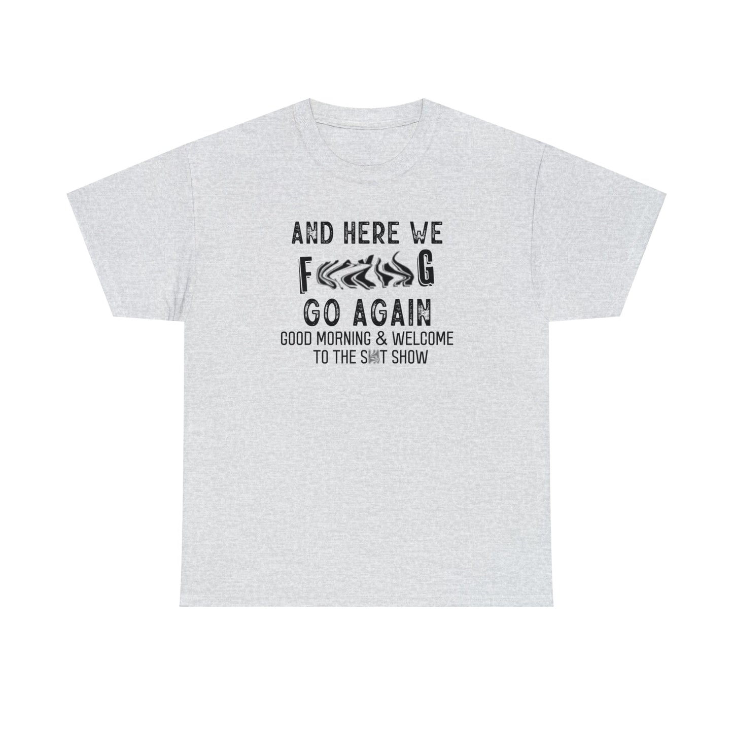 CrazyYetiClothing, CYC, Here We Go (Unisex Tee, Censored, No Back Image), T-Shirt