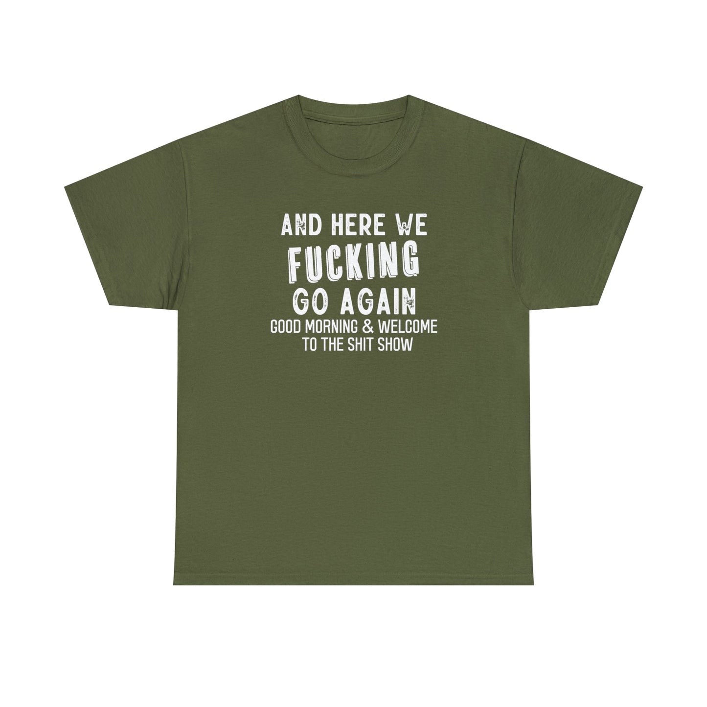 CrazyYetiClothing, CYC, Here We Go (Unisex Tee, Explicit, No Back Image), T-Shirt