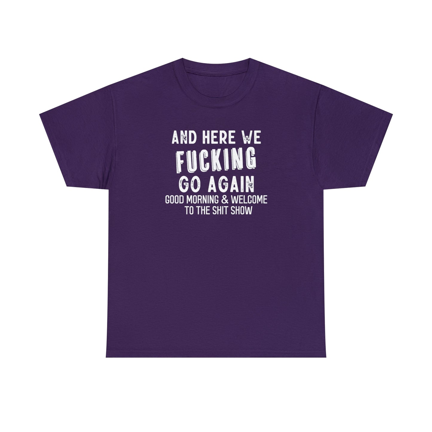 CrazyYetiClothing, CYC, Here We Go (Unisex Tee, Explicit, No Back Image), T-Shirt