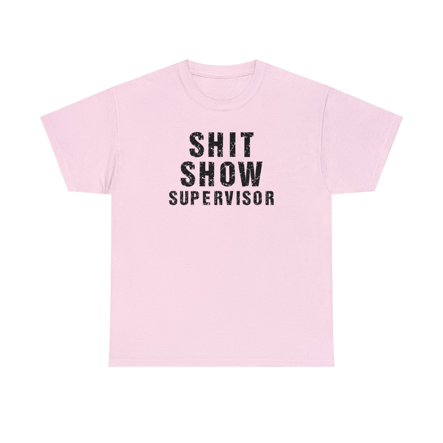 CrazyYetiClothing, CYC, Shit Show Supervisor (Unisex Tee, Explicit), T-Shirt