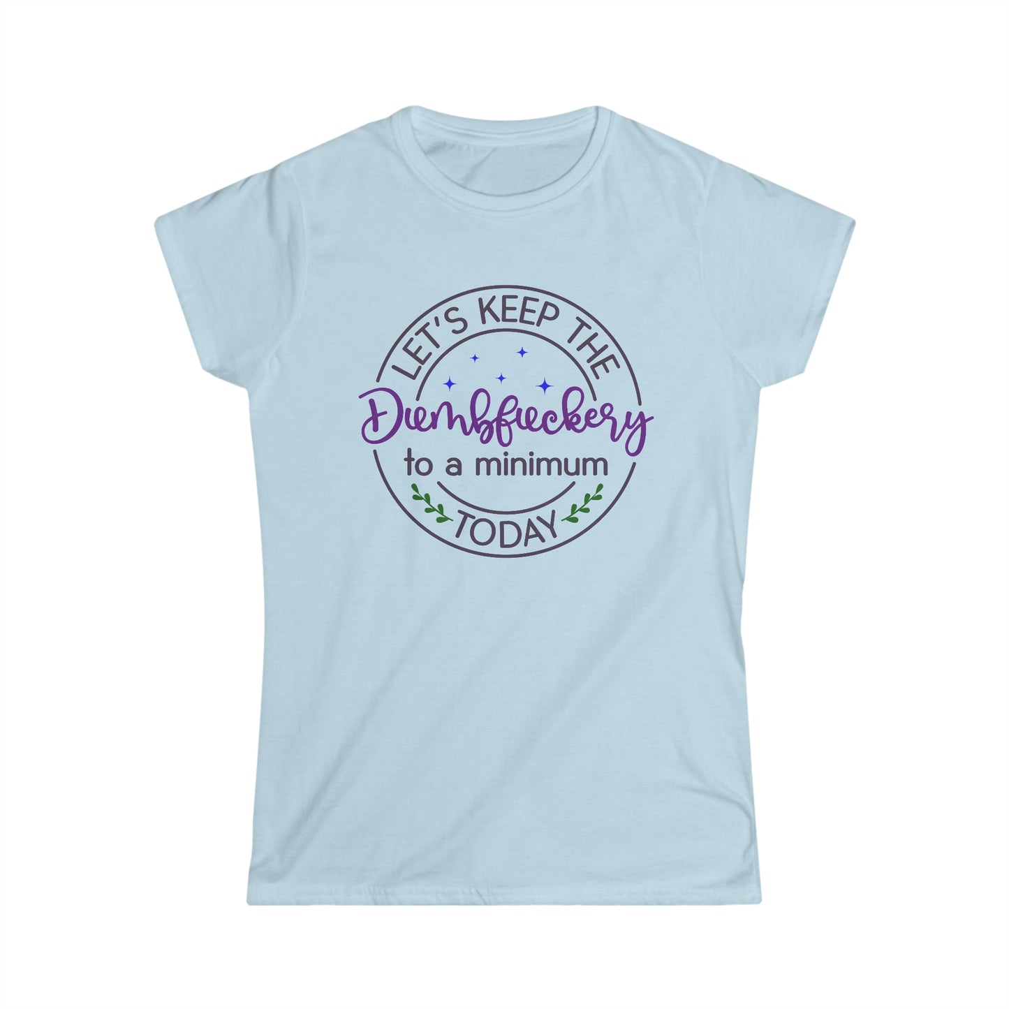 CrazyYetiClothing, CYC, Dumbf*ck*ry (Women's Softstyle Tee), T-Shirt