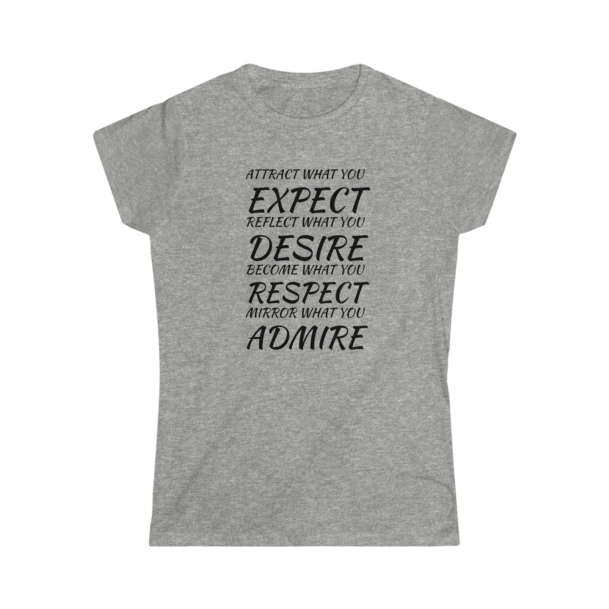 CrazyYetiClothing, CYC, Expect, Desire, Respect, Admire - Women's Softstyle Tee, T-Shirt