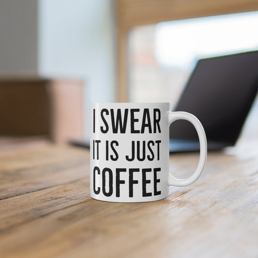 CrazyYetiClothing, CYC, I swear it is just coffee (11oz Mug), Mug