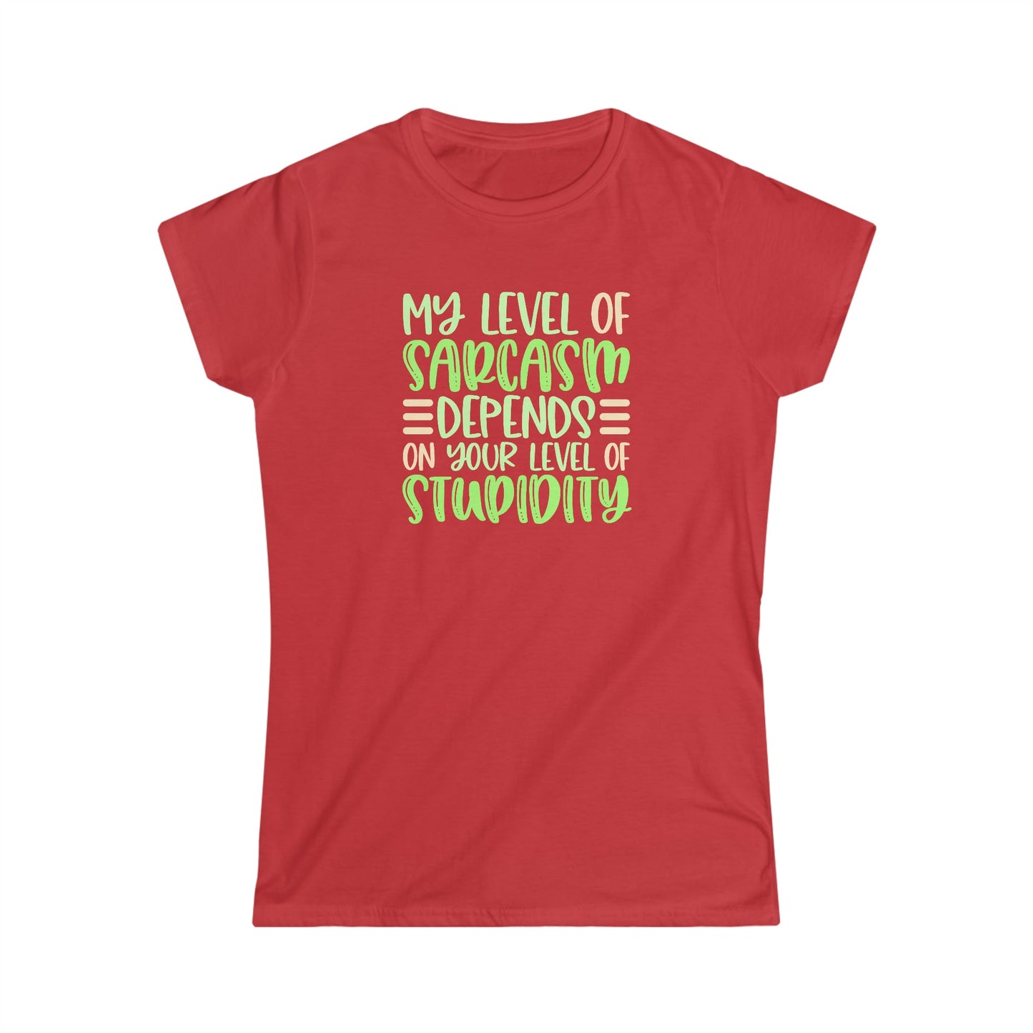 CrazyYetiClothing, CYC, Sarcasm and Stupidity (Women's Softstyle Tee), T-Shirt