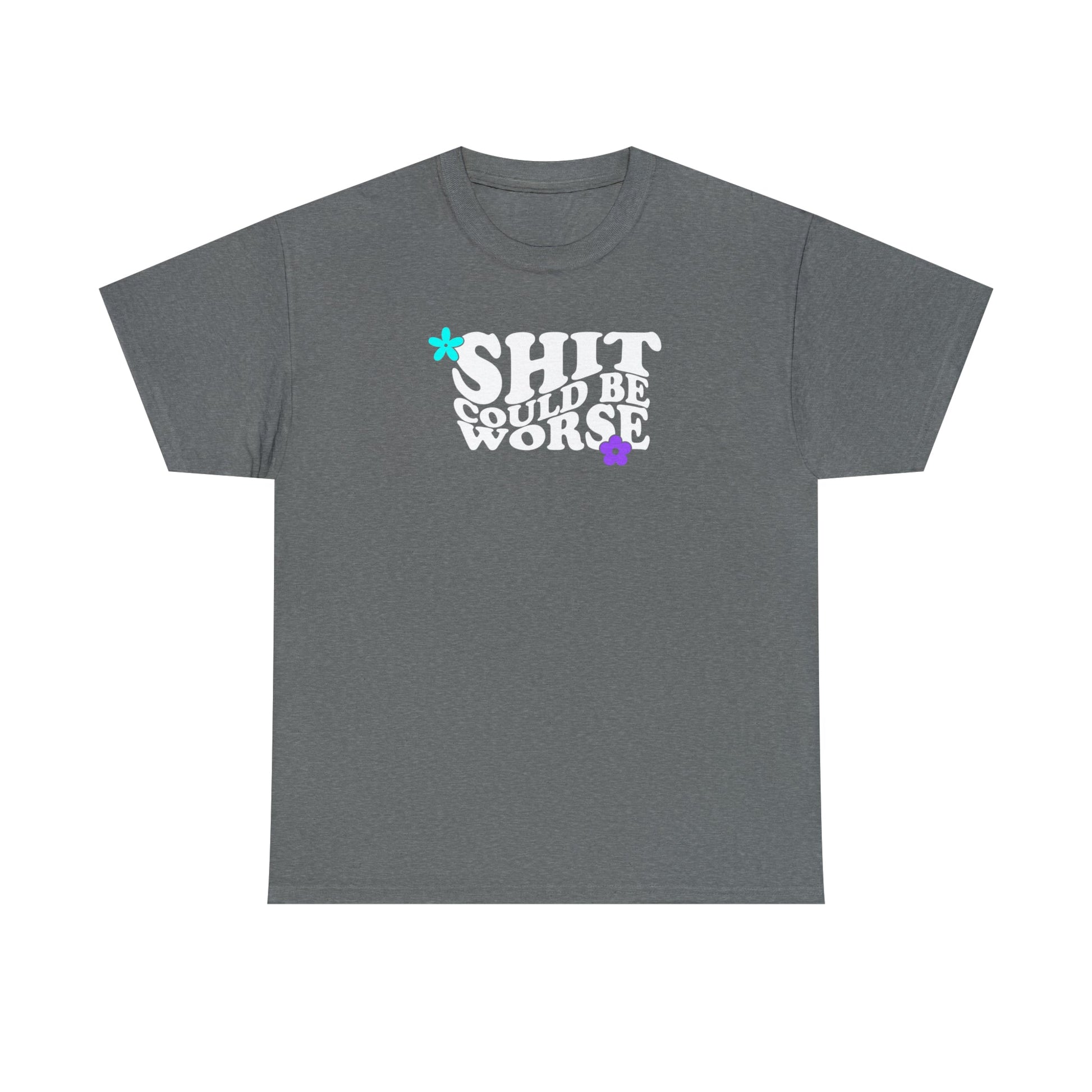 CrazyYetiClothing, CYC, Shit Could Be Worse (Unisex Tee), T-Shirt