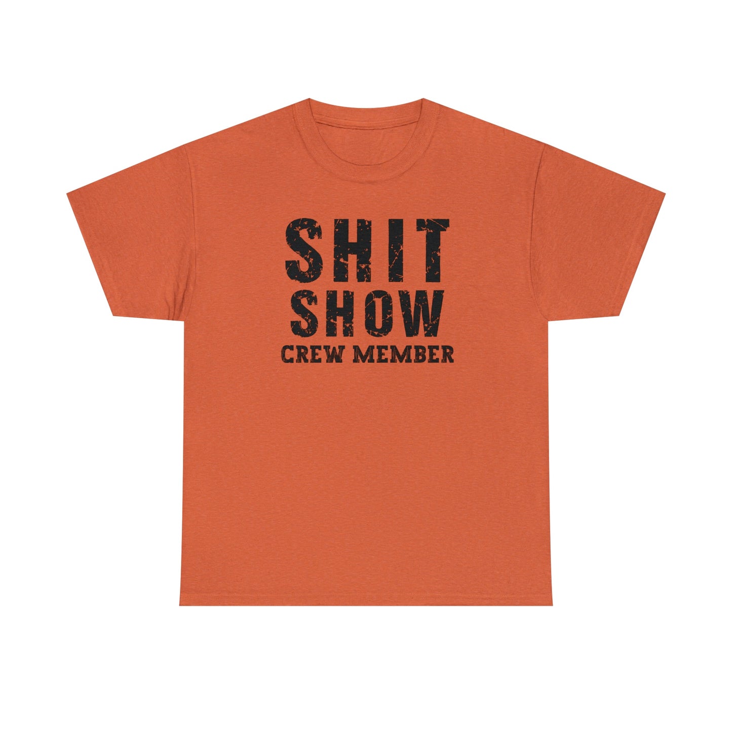 CrazyYetiClothing, CYC, Shit Show Crew Member (Unisex Tee, Explicit), T-Shirt