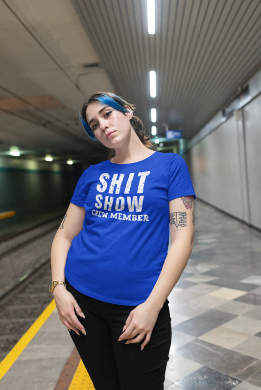 CrazyYetiClothing, CYC, Shit Show Crew Member (Women's Softstyle Tee, Explicit), T-Shirt