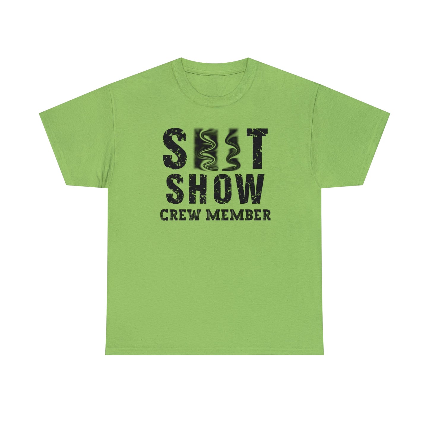 CrazyYetiClothing, CYC, S**t Show Crew Member (Unisex Tee, Censored), T-Shirt