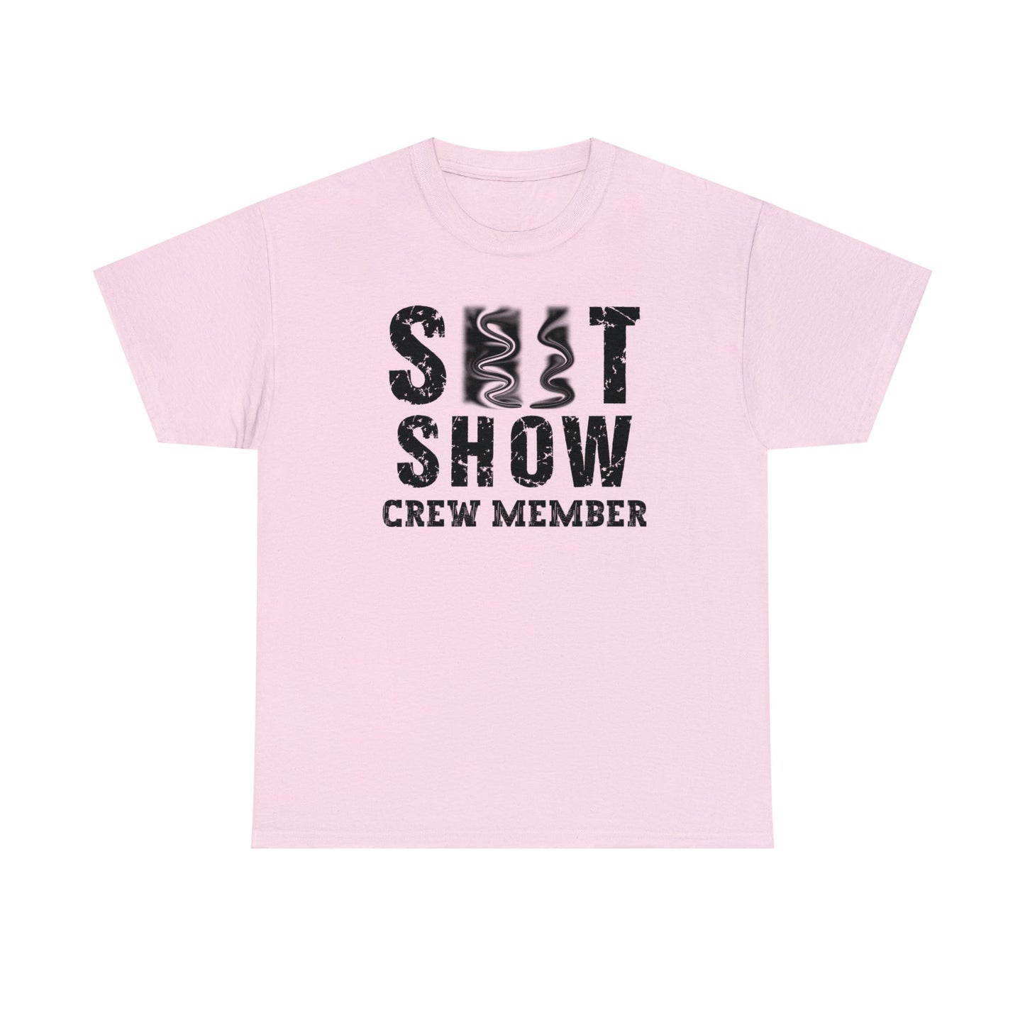 CrazyYetiClothing, CYC, S**t Show Crew Member (Unisex Tee, Censored), T-Shirt