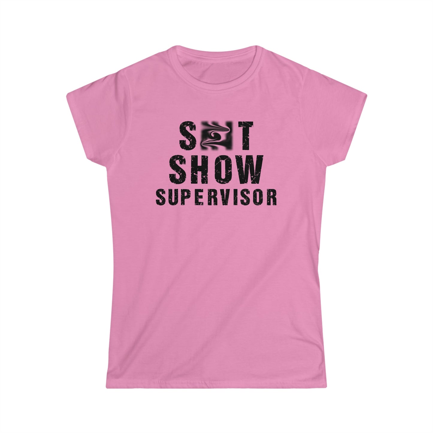 CrazyYetiClothing, CYC, S**t Show Supervisor (Women's Softstyle Tee, Censored), T-Shirt