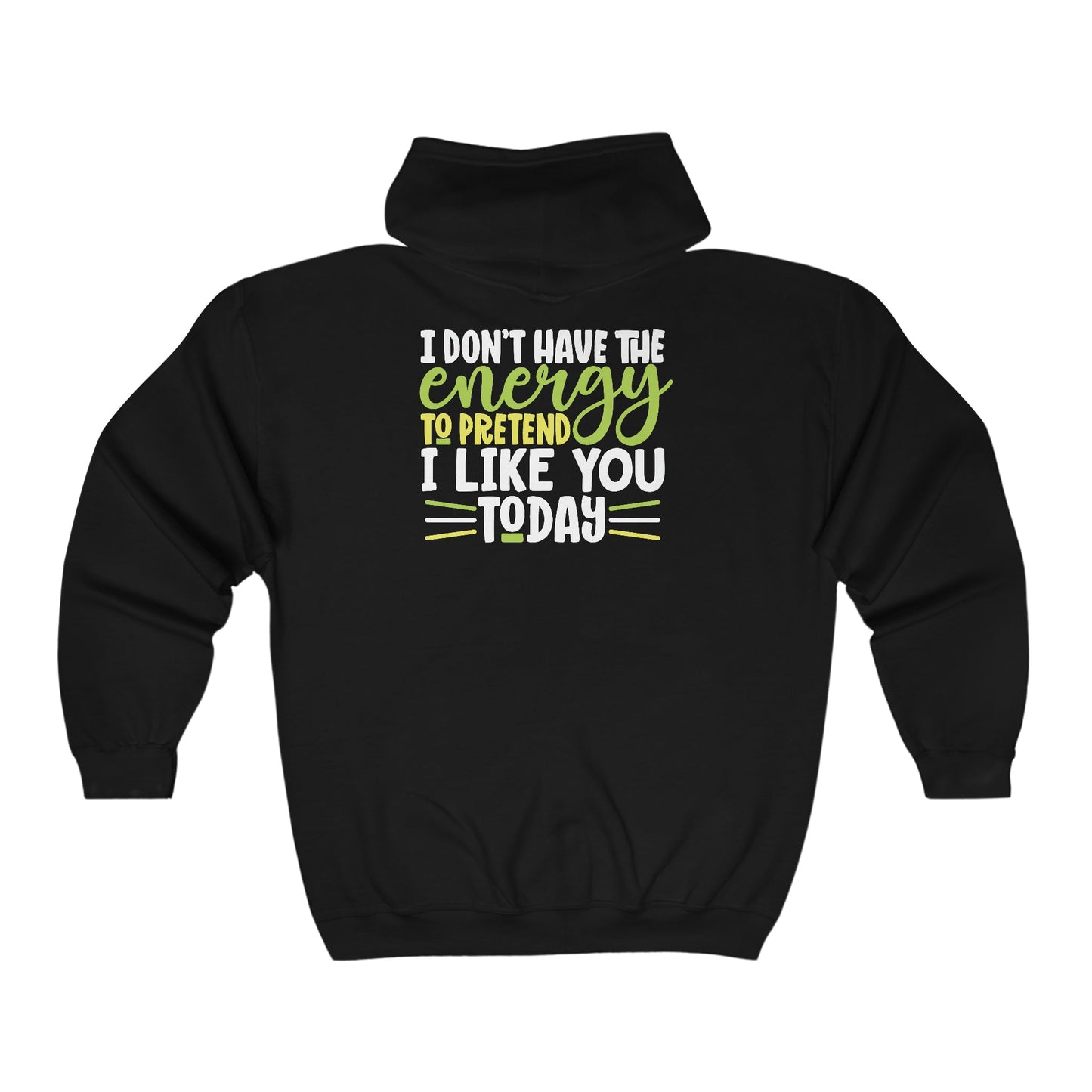 CrazyYetiClothing, CYC, The Energy To Pretend (Unisex Full Zip Hooded Sweatshirt), Hoodie