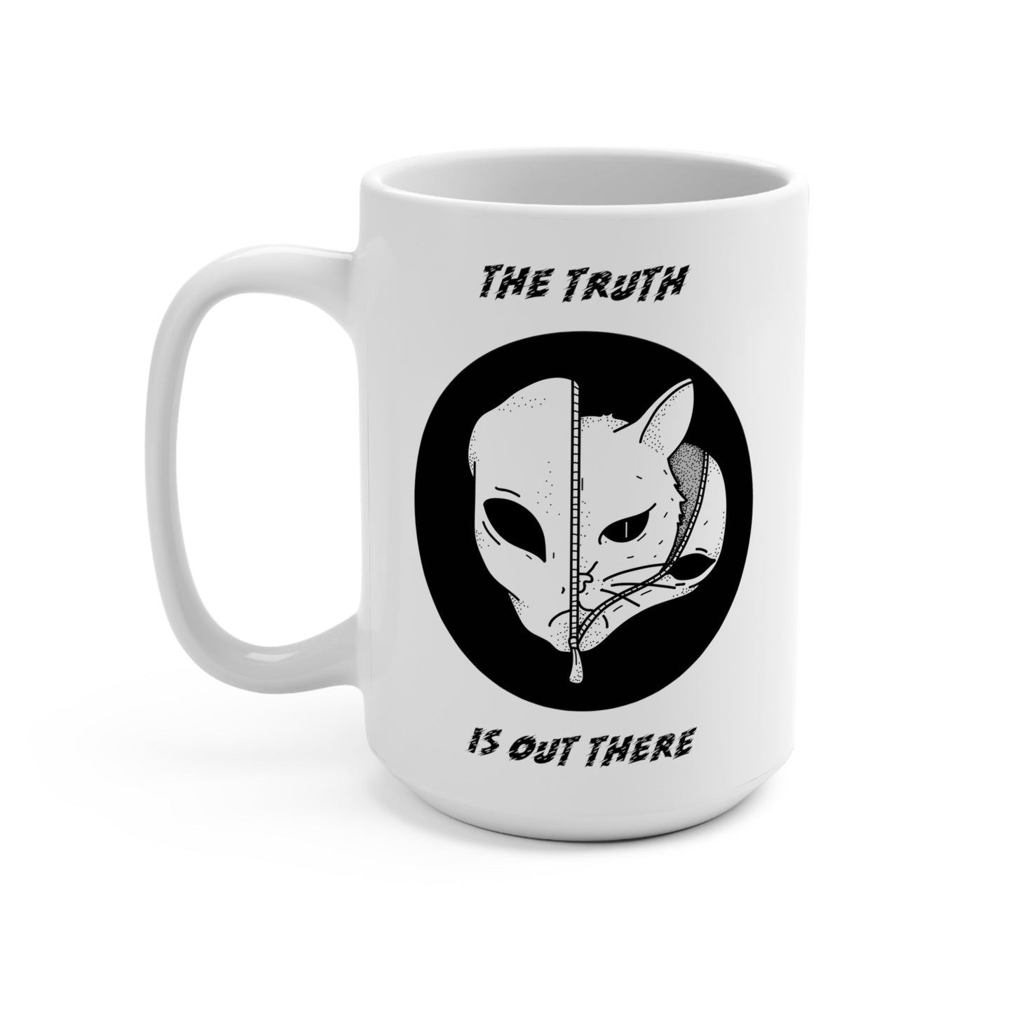 CrazyYetiClothing, CYC, The Truth is Out There (Ceramic Mug 15oz), Mug