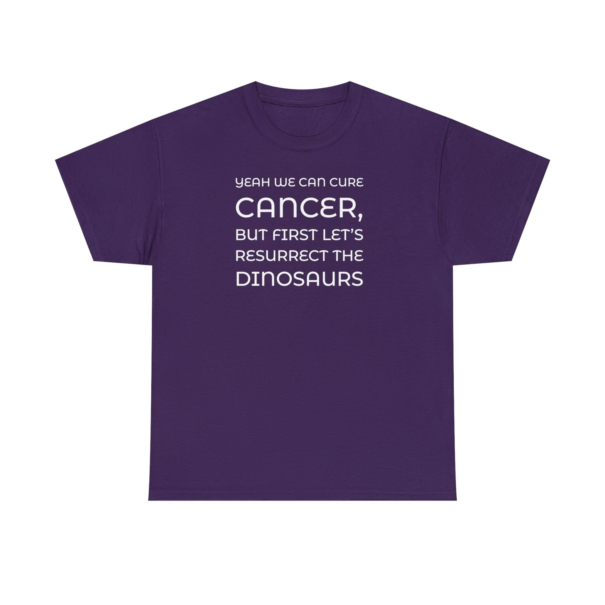 CrazyYetiClothing, CYC, We Could Cure Cancer But... (Unisex Tee), T-Shirt